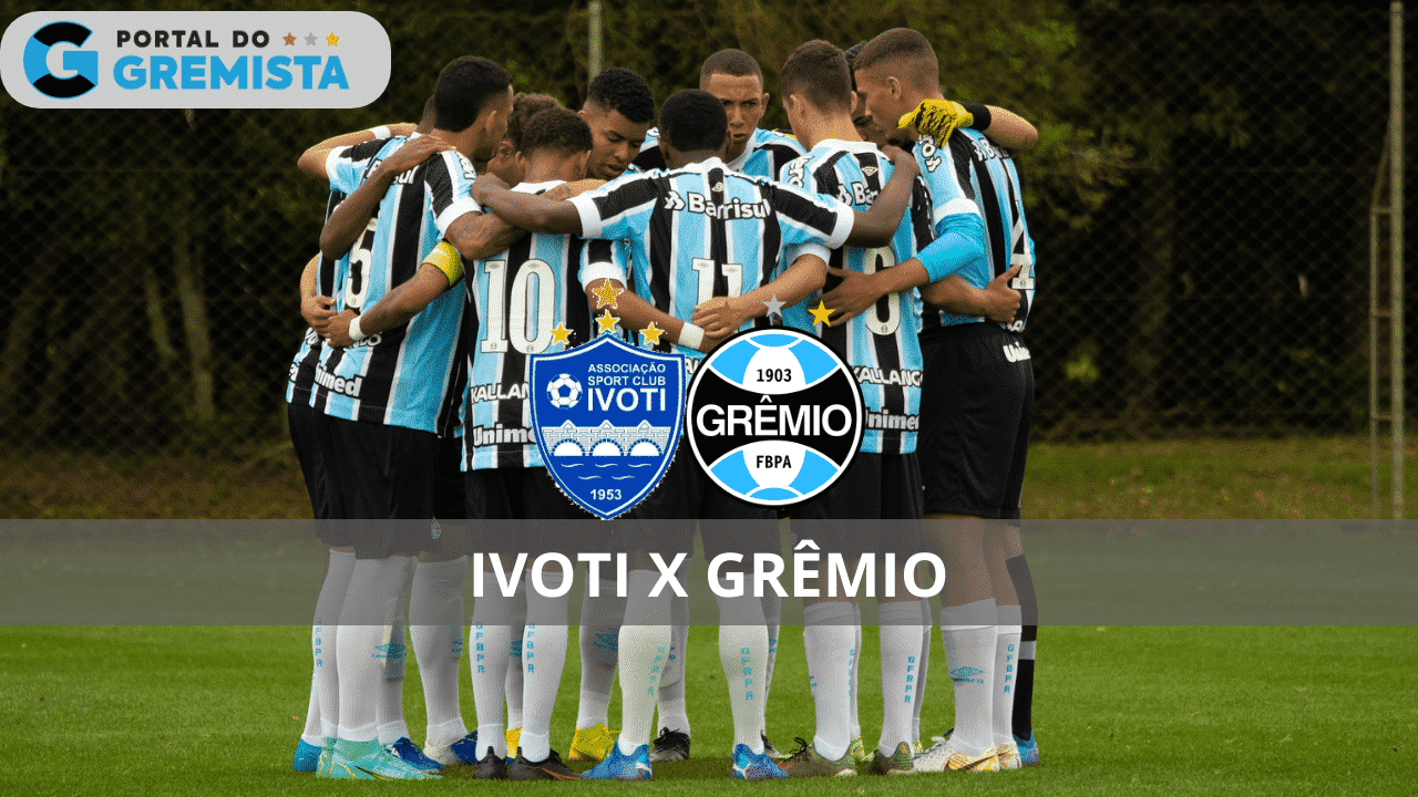 Ivoti x Grêmio - Gauchão Sub-20