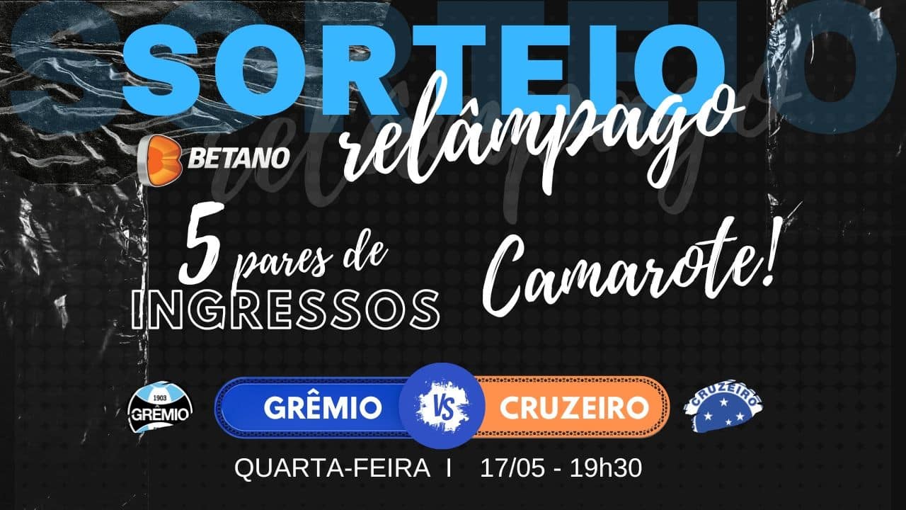 Grêmio x Cruzeiro Portal do Gremista e Betano