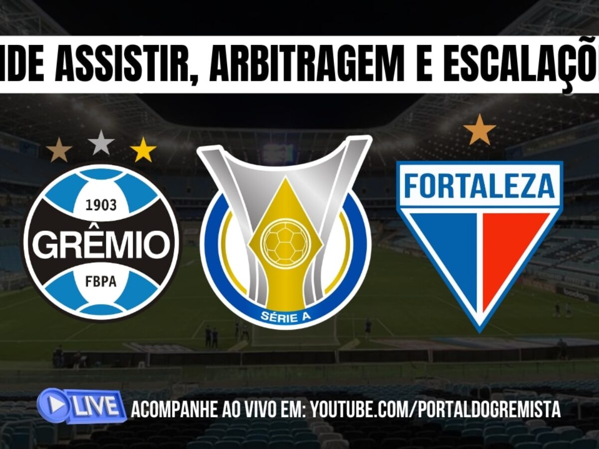 Jogo do Grêmio ao vivo: veja onde assistir Fortaleza x Grêmio pelo