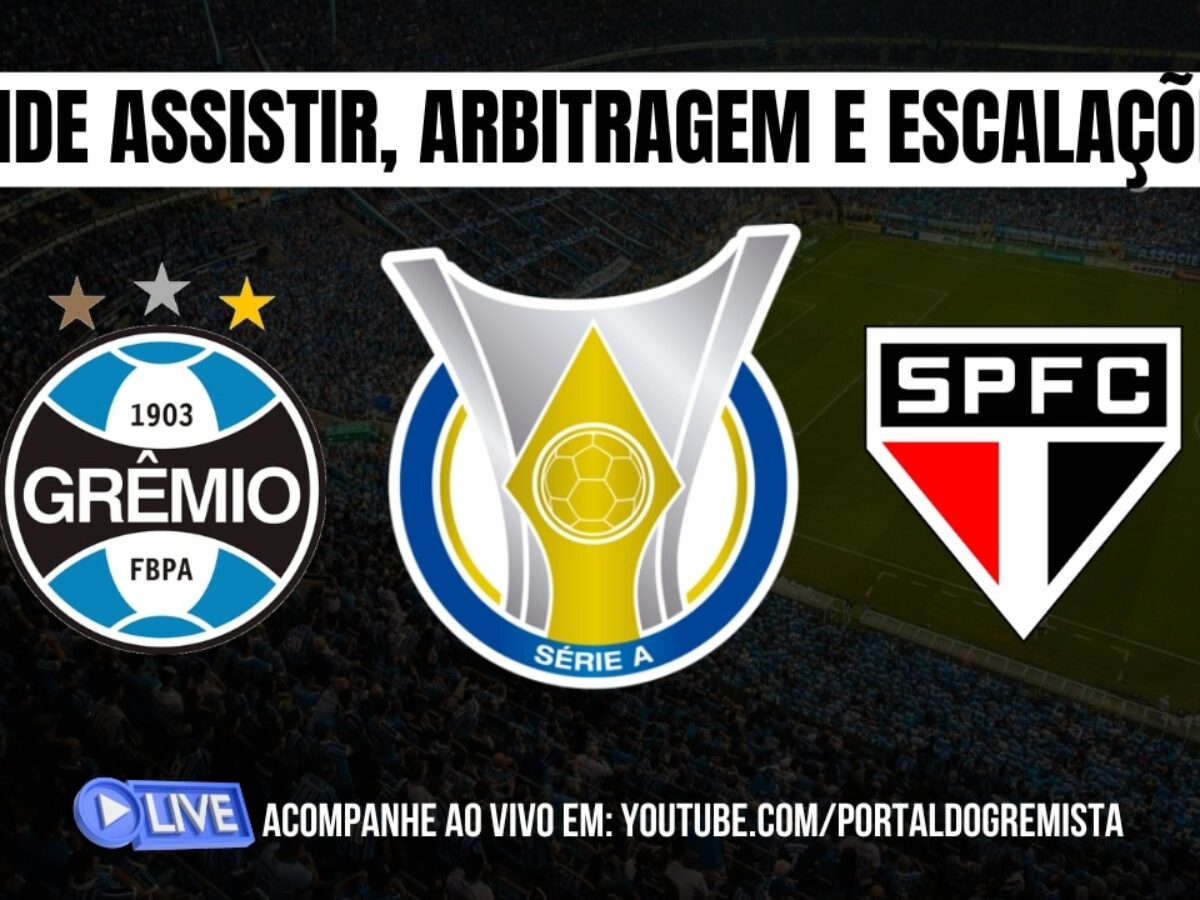 São Paulo x Grêmio: Onde assistir ao vivo