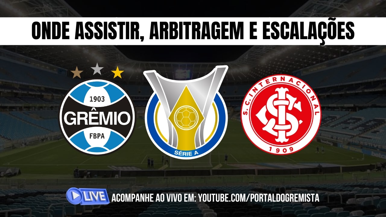 GreNal 439 - onde assistir, escalações e arbitragem