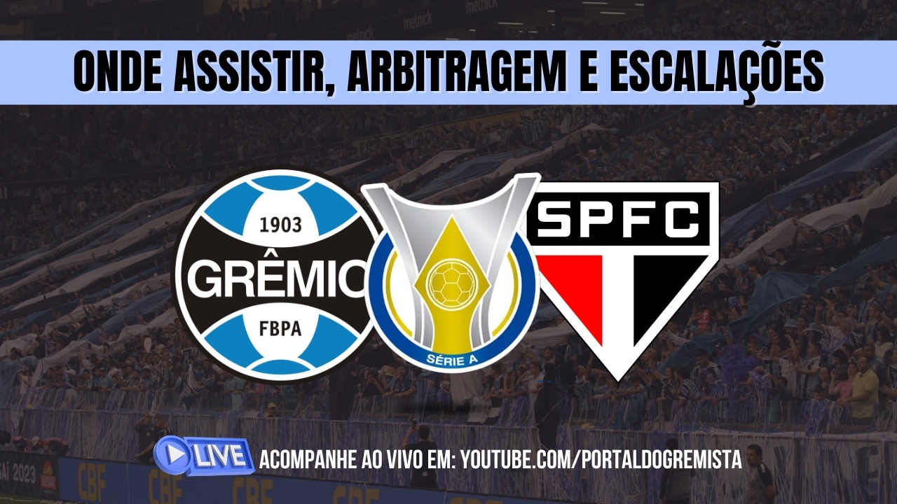 São Paulo x Grêmio: acompanhe ao vivo a partida do Brasileirão