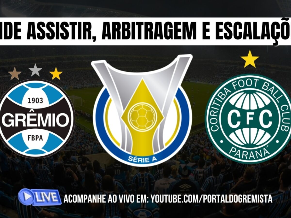 Coritiba x Grêmio: onde assistir, prováveis escalações e