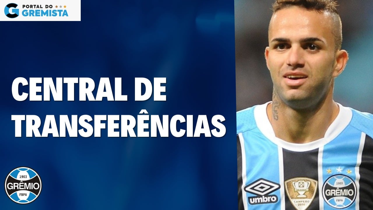 Luan - Central de Transferências do Grêmio