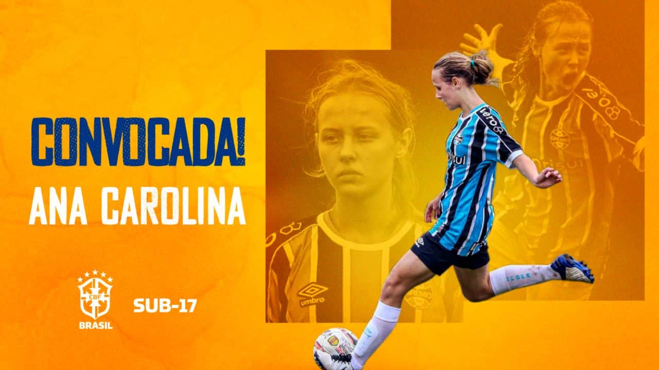 Ana Carolina Grêmio Seleção Brasileira Feminina sub-17