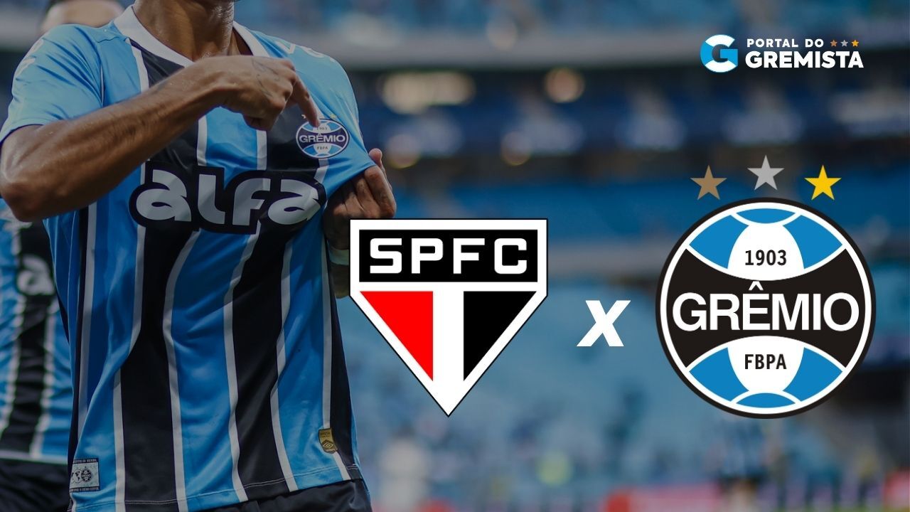 São Paulo x Grêmio - Campeonato Brasileiro
