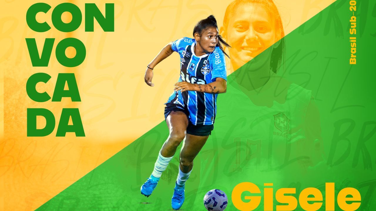Pôster de divulgação da convocação da atacante Gisele, do Grêmio, para a Seleção Brasileira Feminina Sub-20