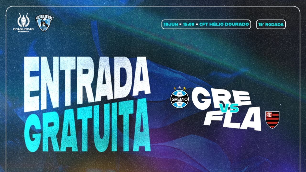 Pôster de divulgação para as entradas gratuitas do jogo Grêmio e Flamengo, pelo Brasileirão Feminino