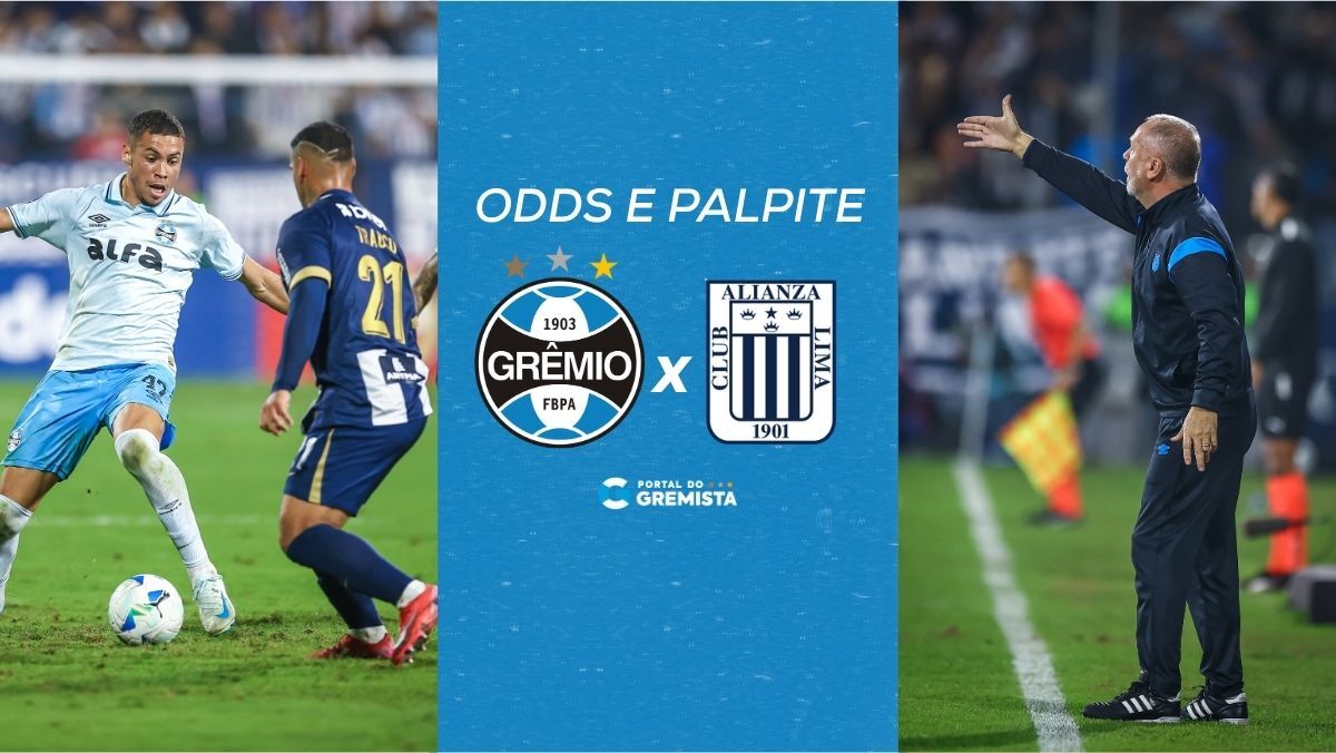 Portal do Gremista dá palpite e prognósticos para Grêmio x Alianza Lima