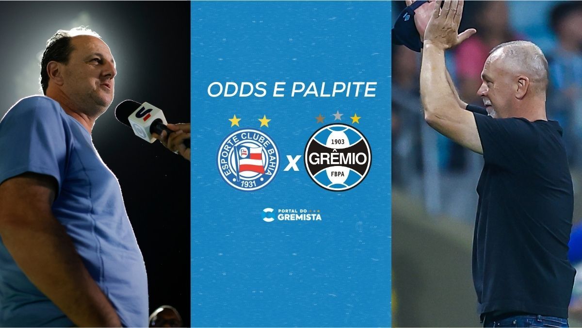 Bahia x Grêmio: prognósticos, palpites e análise completa do duelo pelo Brasileirão 2025